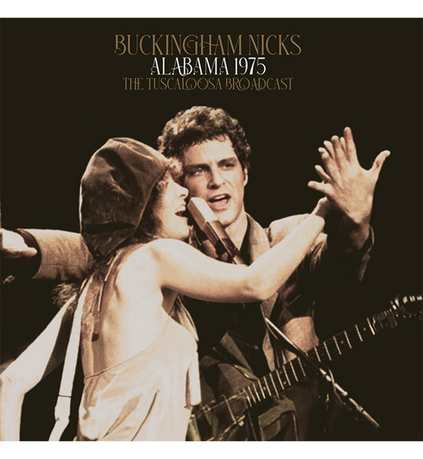 Buckingham Nicks – Alabama 1975 (12-Inch Double-LP)