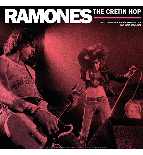 Ramones – The Cretin Hop: Live in Ann Arbor, MI, 1979 (12-Inch Album on 180g Vinyl)